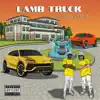 D Bucksss - Lamb Truck (feat. Prince Ph) - Single
